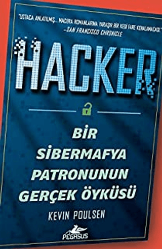 Hacker: Bir Sibermafya Patronunun Gerçek Öyküsü