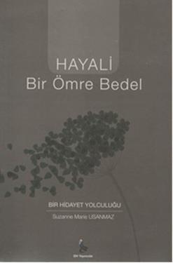 Hayali Bir Ömre Bedel