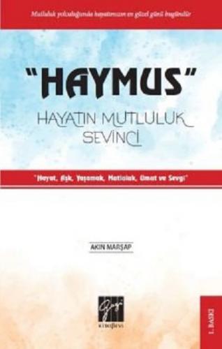 Haymus Hayatın Mutluluk Sevinci