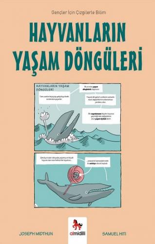 Hayvanların Yaşam Döngüleri - Gençler İçin Çizgilerle Bilim