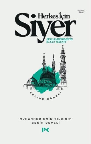 Herkes İçin Siyer - Medine Dönemi 2.Cilt