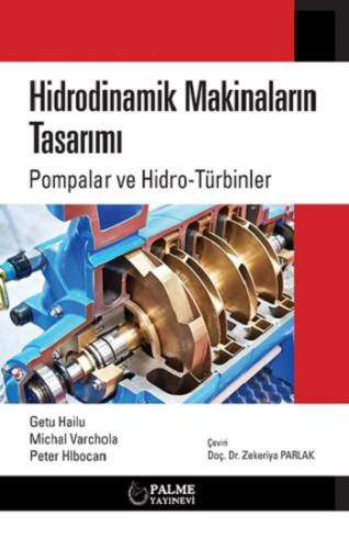 Hidrodinamik Makinaların Tasarımı Pompalar ve Hidro-Türbinler