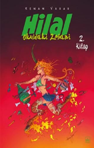 Hilal 2. Kitap / Okuldaki Zebani