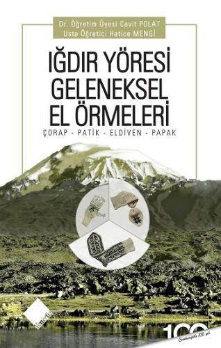 Iğdır Yöresi Geleneksel El Örmeleri