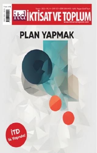 İktisat ve Toplum Dergisi 157. Sayı Plan Yapmak