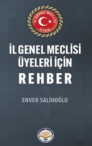 İl Genel Meclisi Üyeleri İçin Rehber