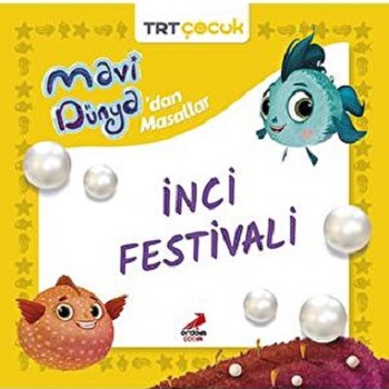 İnci Festivali - Mavi Dünya'dan Masallar