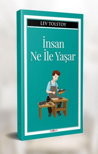 İnsan Ne İle Yaşar