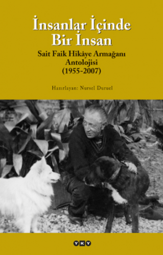 İnsanlar İçinde Bir İnsan - Sait Faik Hikaye Armağan Antolojisi (1955-