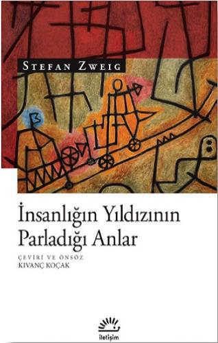 İnsanlığın Yıldızının Parladığı Anlar