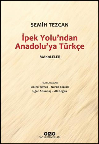 İpek Yolu'ndan Anadolu'ya Türkçe – Makaleler