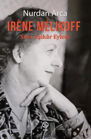 Irene Melikoff - Sırrı Aşikâr Eyledi