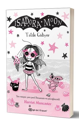 Isadora Moon: Tatile Gidiyor