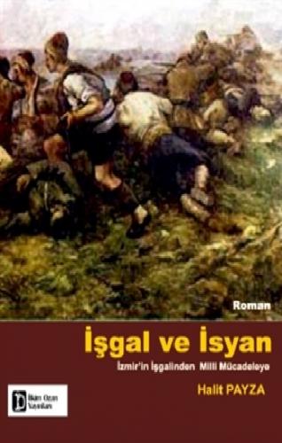 İşgal ve İsyan