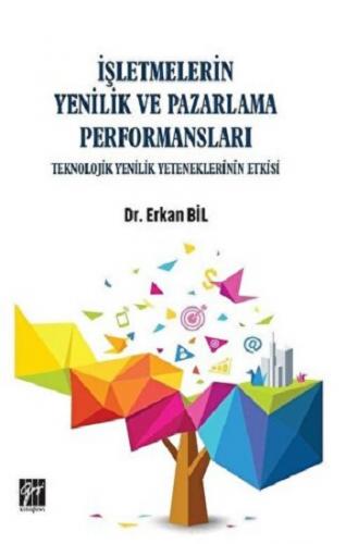 İşletmelerin Yenilik ve Pazarlama Performansları