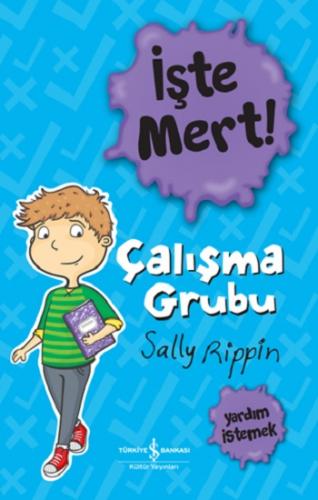 İşte Mert! – Çalışma Grubu – Yardım İstemek