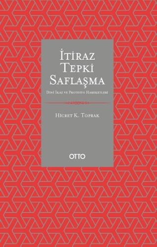 İtiraz Tepki Saflaşma