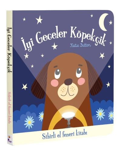 İyi Geceler Köpekçik – Sihirli El Feneri Kitabı (Ciltli)