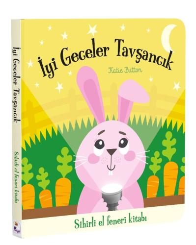 İyi Geceler Tavşancık – Sihirli El Feneri Kitabı (Ciltli)