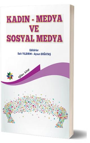 Kadın-Medya-Sosyal Medya