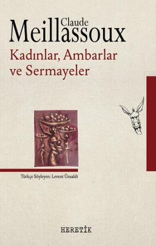 Kadınlar,Ambarlar ve Sermayeler