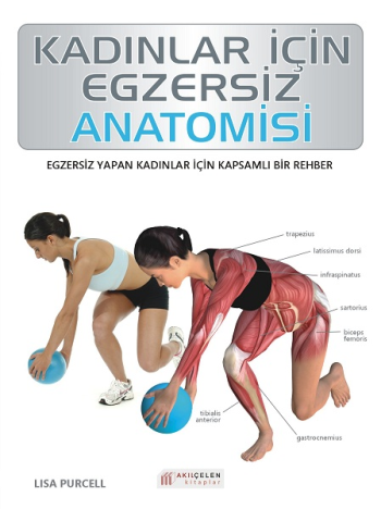 Kadınlar İçin Egzersiz Anatomisi