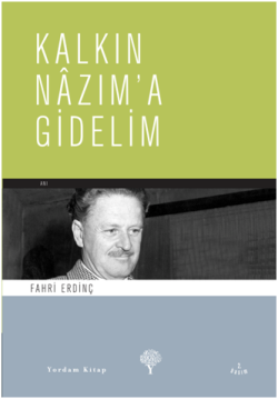 Kalkın Nazım'a Gidelim