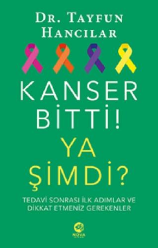 Kanser Bitti! Ya Şimdi? Tedavi Sonrası İlk Adımlar ve Dikkat Etmeniz G