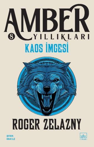 Kaos İmgesi / Amber Yıllıkları 8. Kitap