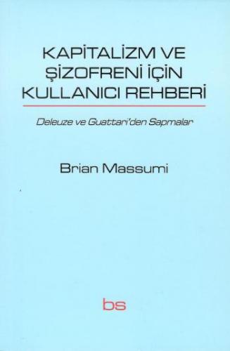 Kapitalizm ve Şizofreni için Kullanıcı Rehberi