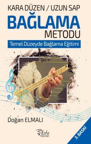 Kara Düzen Bağlama Metodu / Uzun Sap (Temel Düzeyde Bağlama Eğitimi)