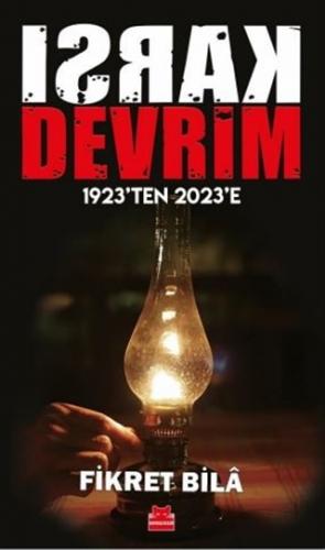 Karşı Devrim -1923'ten 2023'e