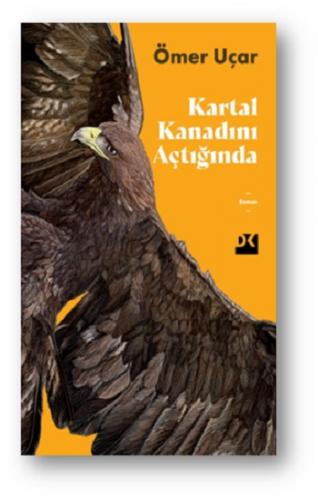 Kartal Kanadını Açtığında