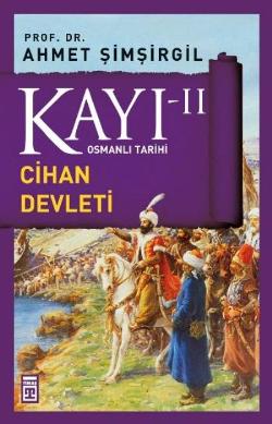 Kayı II - Cihan Devleti Fatih