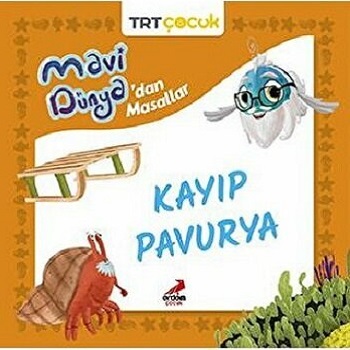 Kayıp Pavurya - Mavi Dünya'dan Masallar