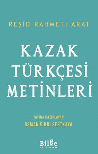 Kazak Türkçesi Metinleri