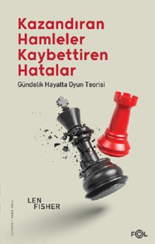 Kazandıran Hamleler, Kaybettiren Hatalar