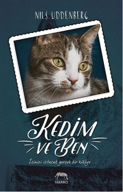 Kedim ve Ben