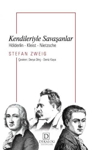 Kendileriyle Savaşanlar Hölderlin-Kleist-Nietzche (CEP BOY)