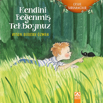 Kendini Beğenmiş Tekboynuz - Cesur Serüvenciler