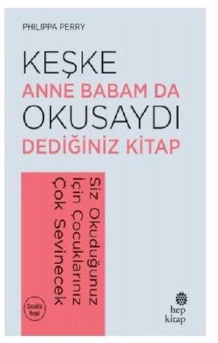 Keşke Anne Babam Da Okusaydı Dediğiniz Bir Kitap