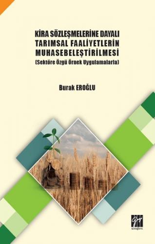 Kira Sözleşmelerine Dayalı Tarımsal Faaliyetlerin Muhasebeleştirilmesi