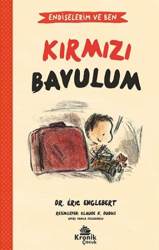 Kırmızı Bavulum - Endişelerim ve Ben