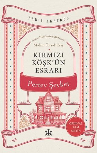 Kırmızı Köşk'ün Esrarı