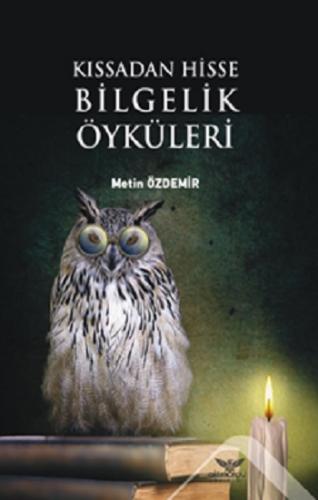 Kıssadan Hisse Bilgelik Öyküleri