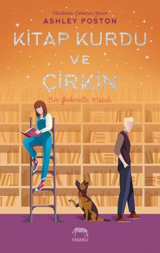 Kitap Kurdu ve Çirkin (Ciltli)