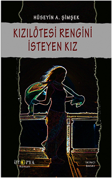 Kızılötesi Rengini İsteyen Kız