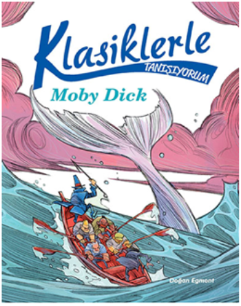 Klasiklerle Tanışıyorum – Moby Dick