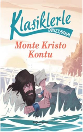 Klasiklerle Tanışıyorum Monte Kristo Kontu