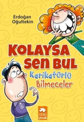 Kolaysa Sen Bul Karikatürlü Bilmeceler